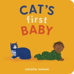 Cat's First Baby: A Board Book