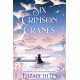 Six Crimson Cranes: Hodderscape Vault