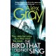 The Bird That Did Not Sing: Book 11 in the Sunday Times bestselling detective series