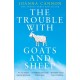 The Trouble with Goats and Sheep