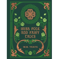 Irish Folk and Fairy Tales