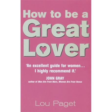 How To Be A Great Lover