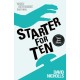 Starter For Ten: The debut novel by the author of ONE DAY and YOU ARE HERE