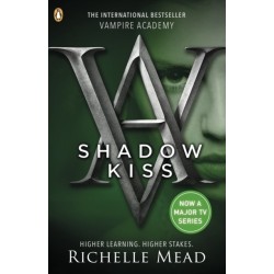 Vampire Academy: Shadow Kiss (book 3)