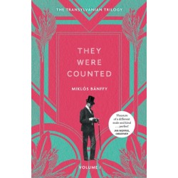 They Were Counted: The Transylvanian Trilogy, Volume I