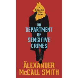 The Department of Sensitive Crimes: A Detective Varg novel