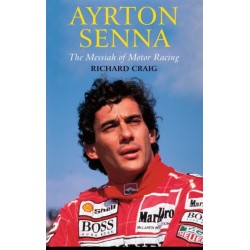 Ayrton Senna: The Messiah of Motor Racing