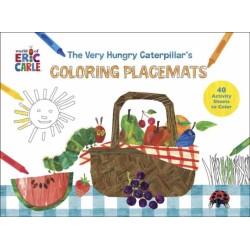 The Very Hungry Coloring Placemats: 40 Activity Sheets to Color