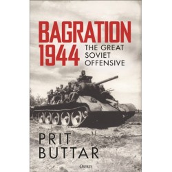Bagration 1944: The Great Soviet Offensive