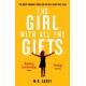 The Girl With All The Gifts: The most original thriller you will read this year