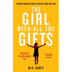 The Girl With All The Gifts: The most original thriller you will read this year