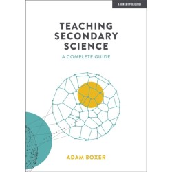 Teaching Secondary Science: A Complete Guide