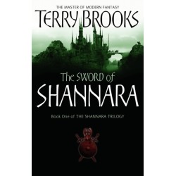 The Sword Of Shannara: The first novel of the original Shannara Trilogy