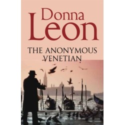 The Anonymous Venetian: The Atmospheric Murder Mystery Set in Venice