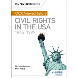 My Revision Notes: OCR A-level History: Civil Rights in the USA 1865-1992