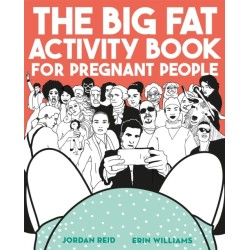 The Big Fat Activity Book for Pregnant People