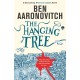 The Hanging Tree: Book 6 in the -1 bestselling Rivers of London series