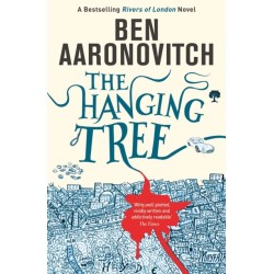 The Hanging Tree: Book 6 in the -1 bestselling Rivers of London series