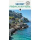 Secret French Riviera Guide: A guide to the unusual and unfamiliar