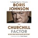 The Churchill Factor: How One Man Made History