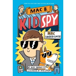 Mac Undercover (Mac B, Kid Spy -1)