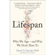 Lifespan: Why We Age – and Why We Don’t Have to