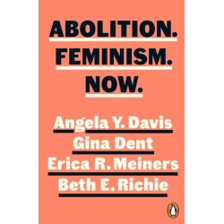 Abolition. Feminism. Now.