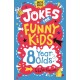 Jokes for Funny Kids: 8 Year Olds