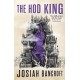 The Hod King: Book Three of the Books of Babel