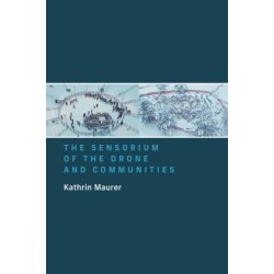 The Sensorium of the Drone and Communities
