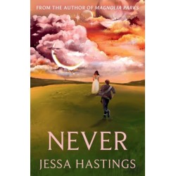 Never: The brand new series from the author of MAGNOLIA PARKS