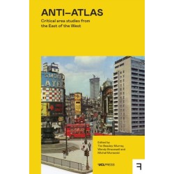 Anti-Atlas: Critical Area Studies from the East of the West
