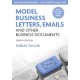 Model Business Letters, Emails and Other Business Documents: Model Business Letters, Emails and Other Business Documents