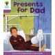 Oxford Reading Tree: Level 1+: More First Sentences A: Presents for Dad