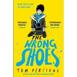 The Wrong Shoes: The vital new novel from the bestselling creator of Big Bright Feelings