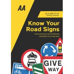 Know Your Road Signs: AA Driving Books