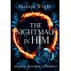 The Nightmare in Him: An addictive world awaits in this spicy fantasy romance . . .