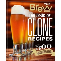 The Brew Your Own Big Book of Clone Recipes: Featuring 300 Homebrew Recipes from Your Favorite Breweries