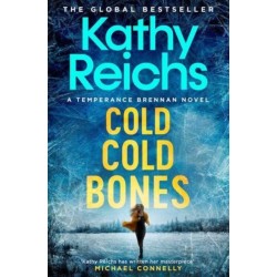 Cold, Cold Bones: the absolutely addictive, unputdownable forensic thriller with the most devilish twist