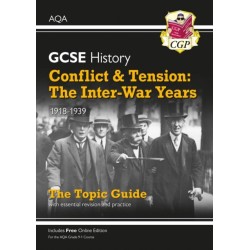 GCSE History AQA Topic Revision Guide - Conflict and Tension: The Inter-War Years, 1918-1939