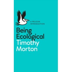 Being Ecological