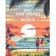 Lonely Planet Epic Surf Breaks of the World