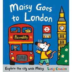 Maisy Goes to London: For little Londoners and first-time visitors – an exciting guide to the city and a perfect holiday gift for boys and girls age 3+