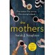 The Mothers: Five women. Five secrets. One missing husband.