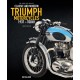 The Complete Book of Classic and Modern Triumph Motorcycles 3rd Edition: 1937 to Today
