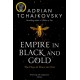 Empire in Black and Gold