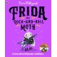Frida the Rock-and-Roll Moth: A story about finding your confidence