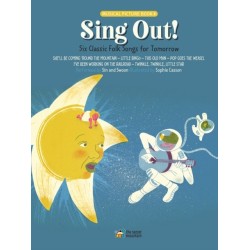 Sing Out!: Six Classic Folk Songs for Tomorrow