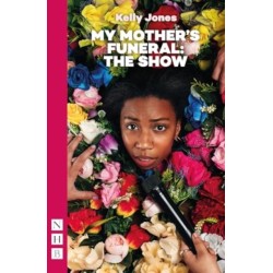 My Mother's Funeral: The Show