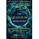 The Quantum Revelation: Awakening to the Dreamlike Nature of Reality